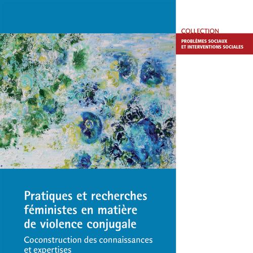 Pratiques et recherches féministes en matière de violence conjugale