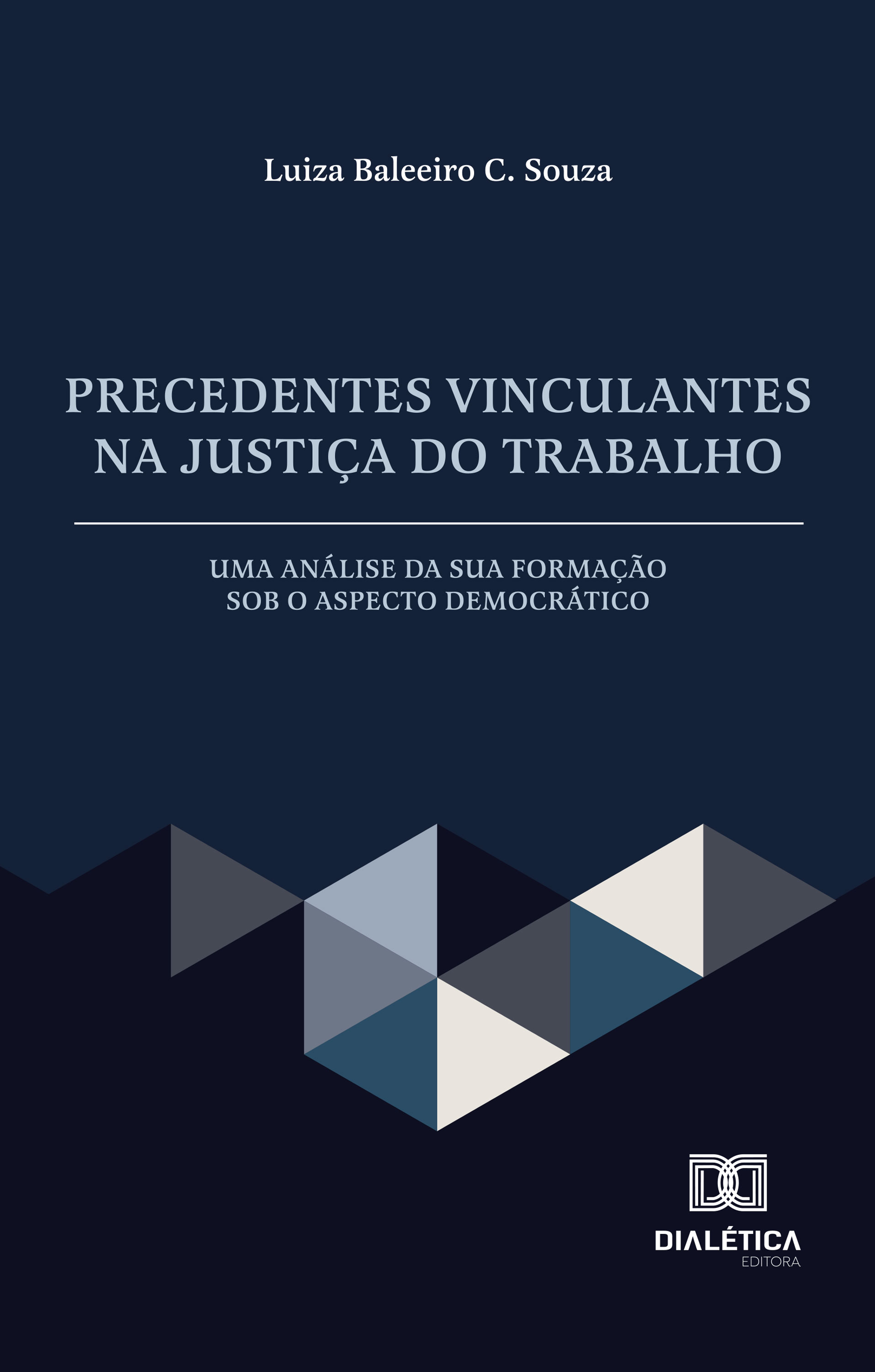 Precedentes Vinculantes na Justiça do Trabalho