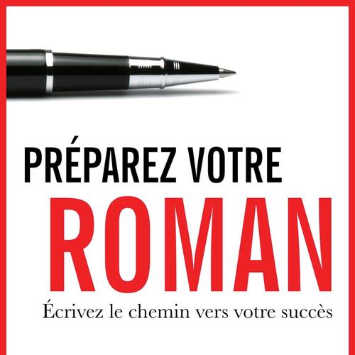 Préparez votre roman (39750)