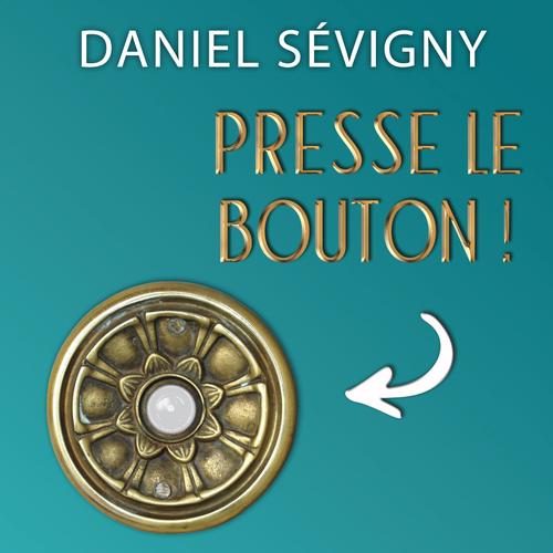 Presse le bouton!