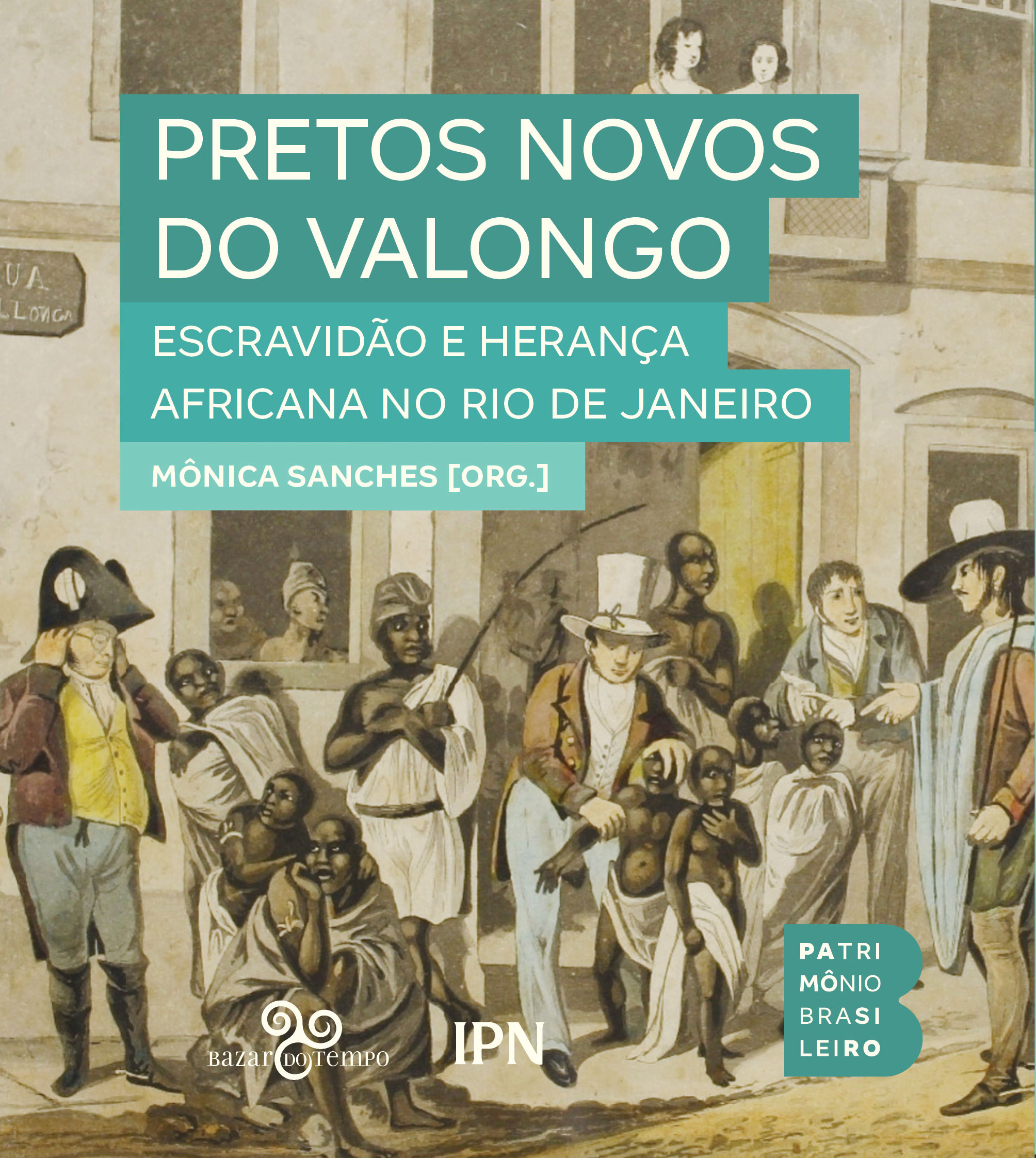 Pretos Novos do Valongo