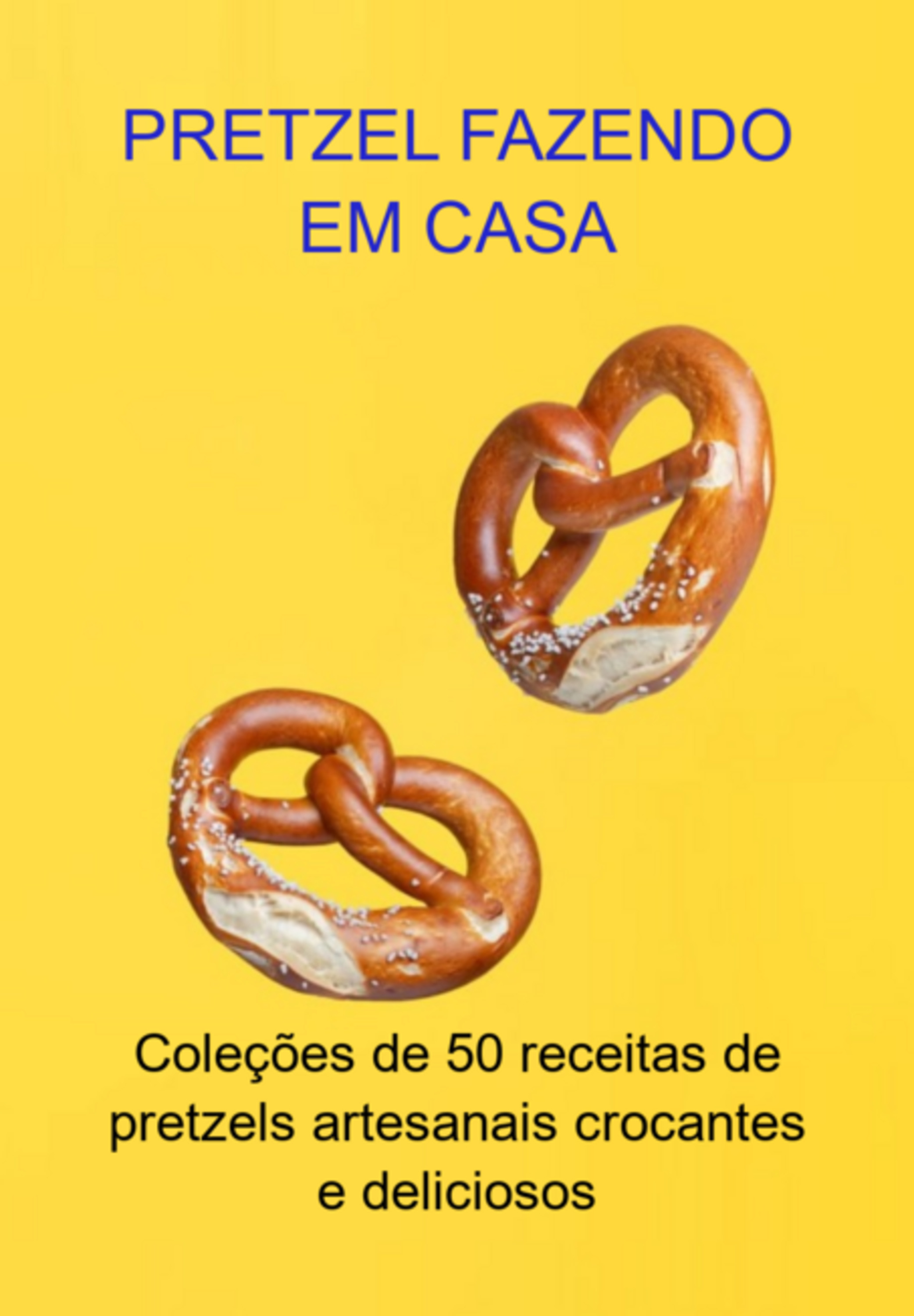 Pretzel Fazendo Em Casa