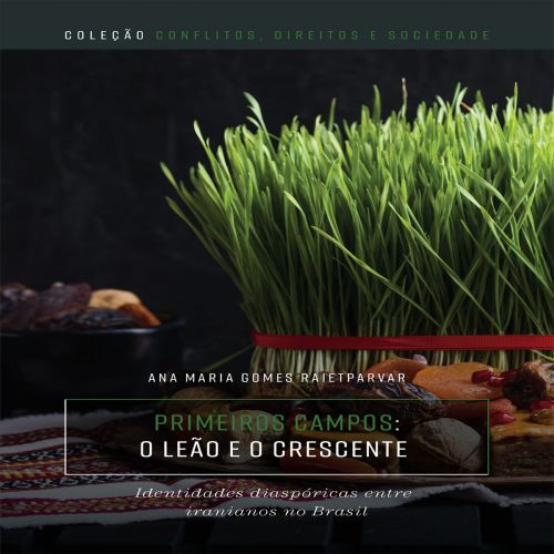 Primeiros Campos - O Leão e o Crescente