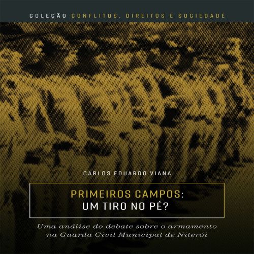 Primeiros Campos - Um tiro no pé? 