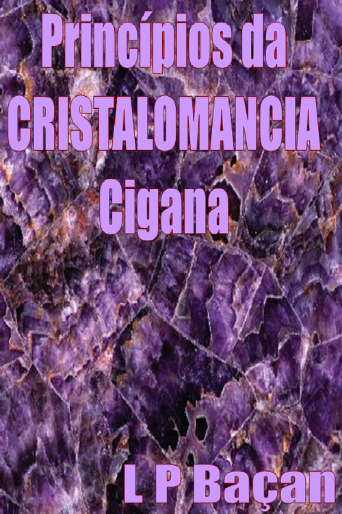 Princípios da Cristalomancia Cigana