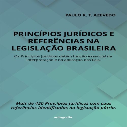 Princípios jurídicos e referências na legislação brasileira