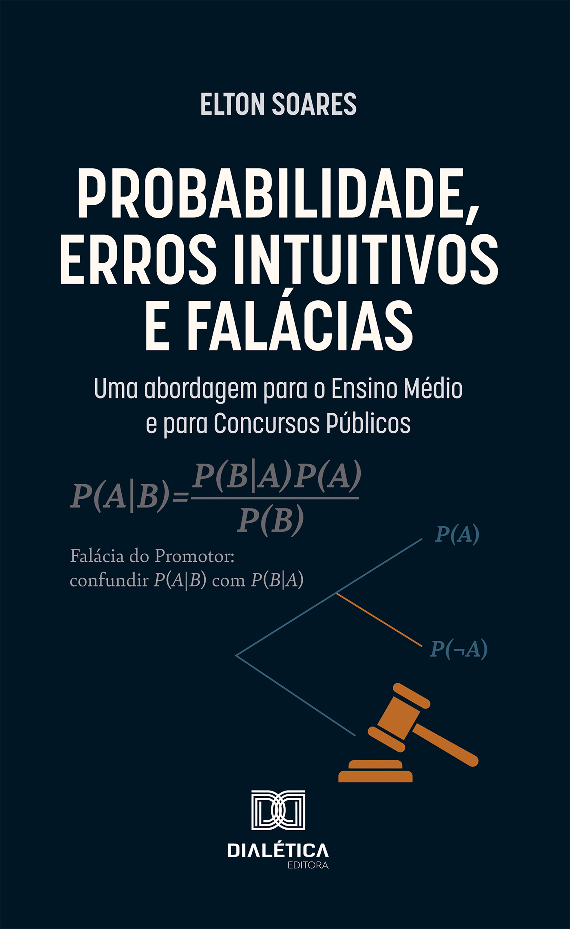 Probabilidade, Erros Intuitivos e Falácias