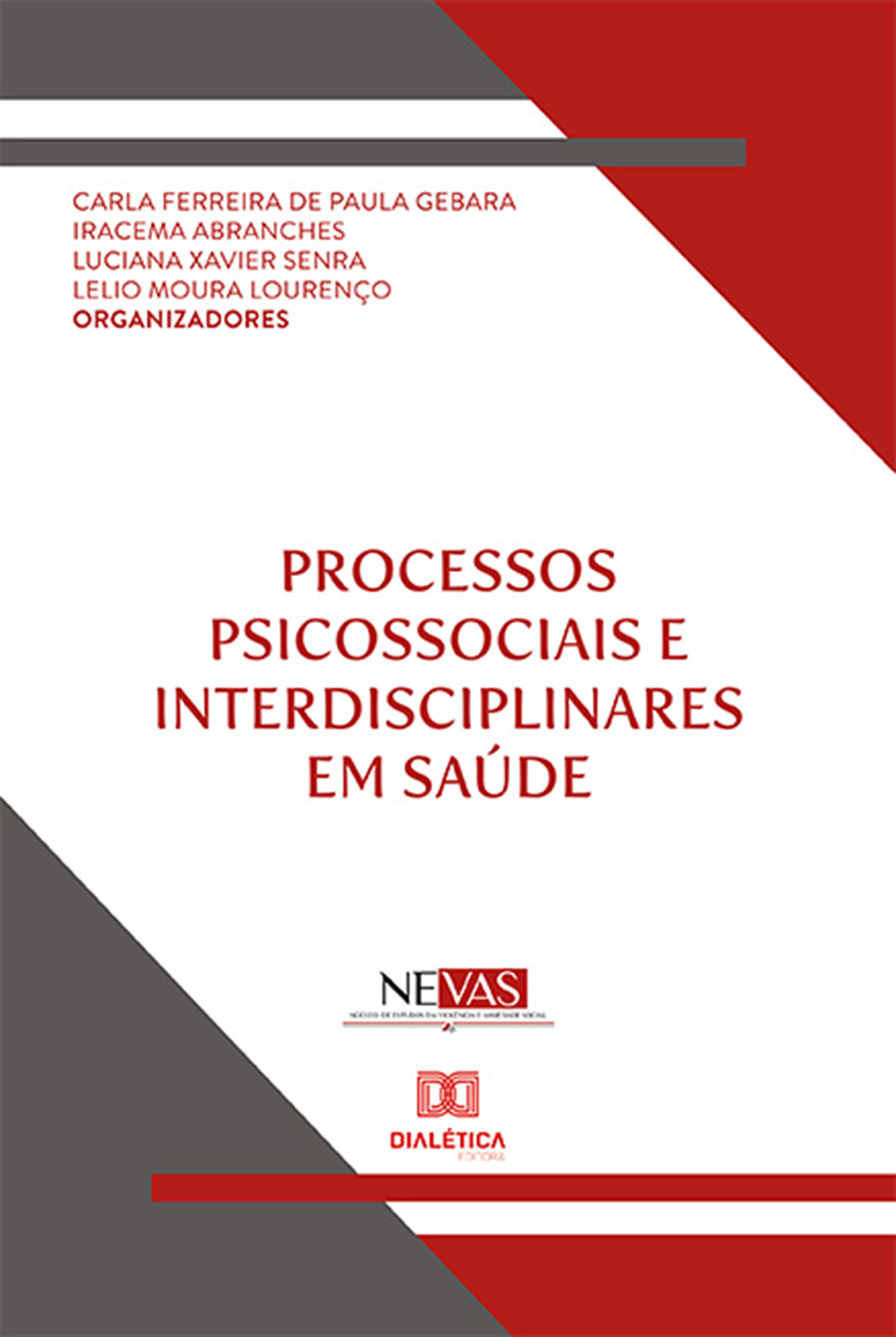 Processos psicossociais e interdisciplinares em saúde