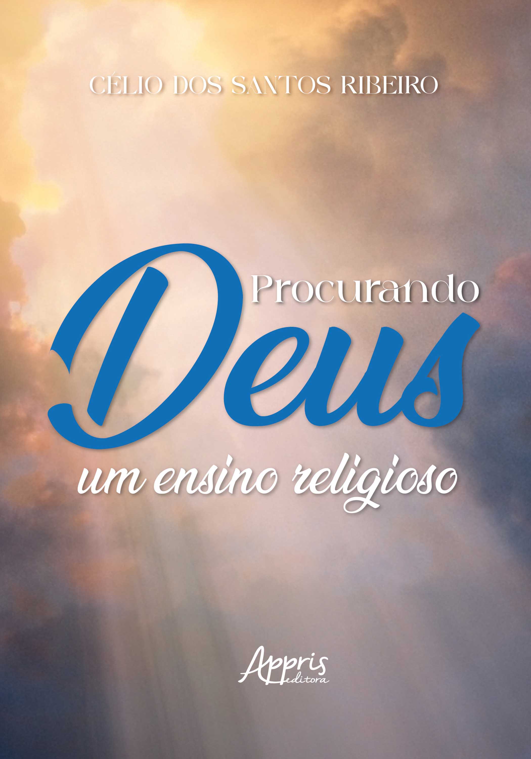 Procurando Deus: Um Ensino Religioso