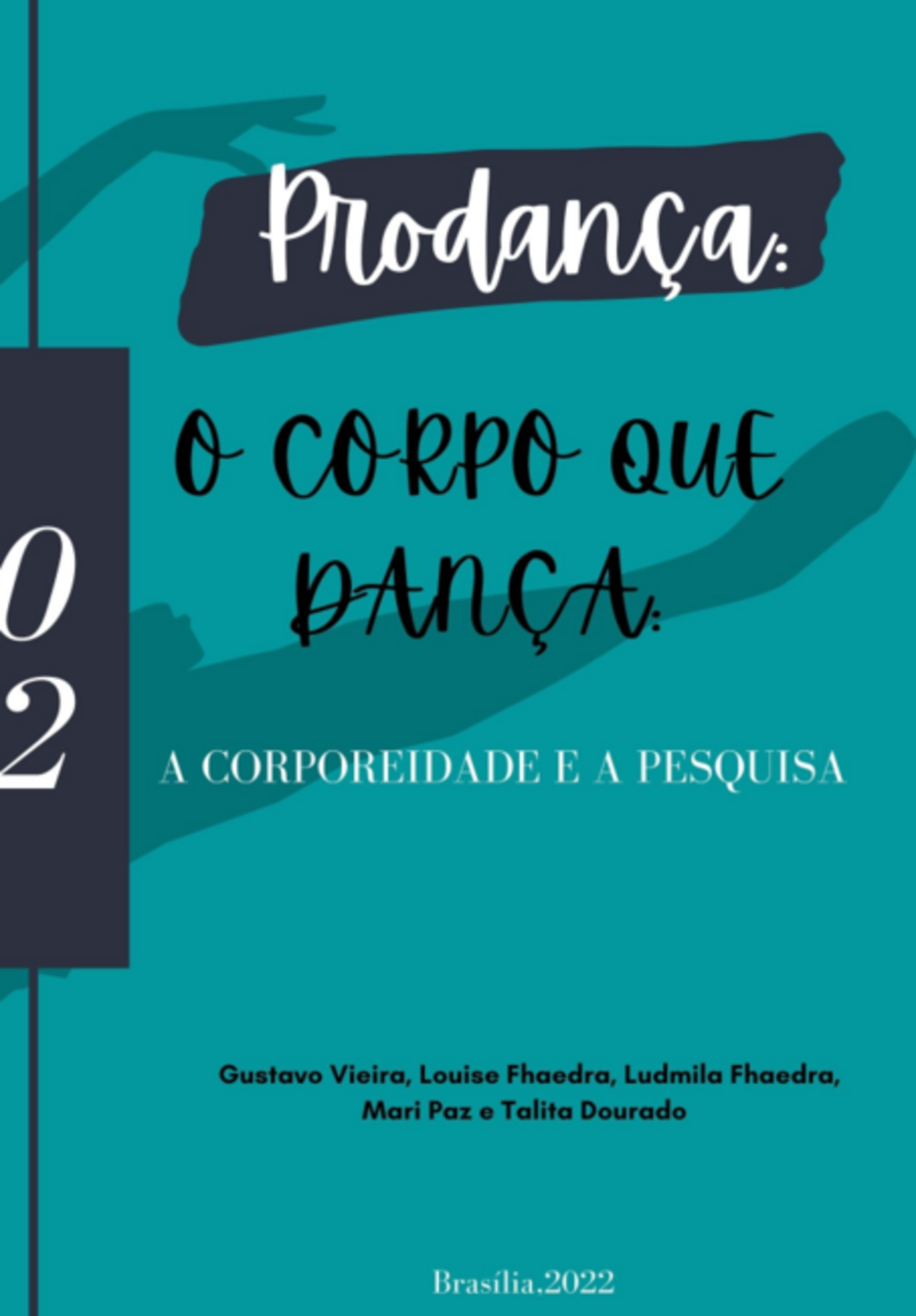 Prodança: O Corpo Que Dança