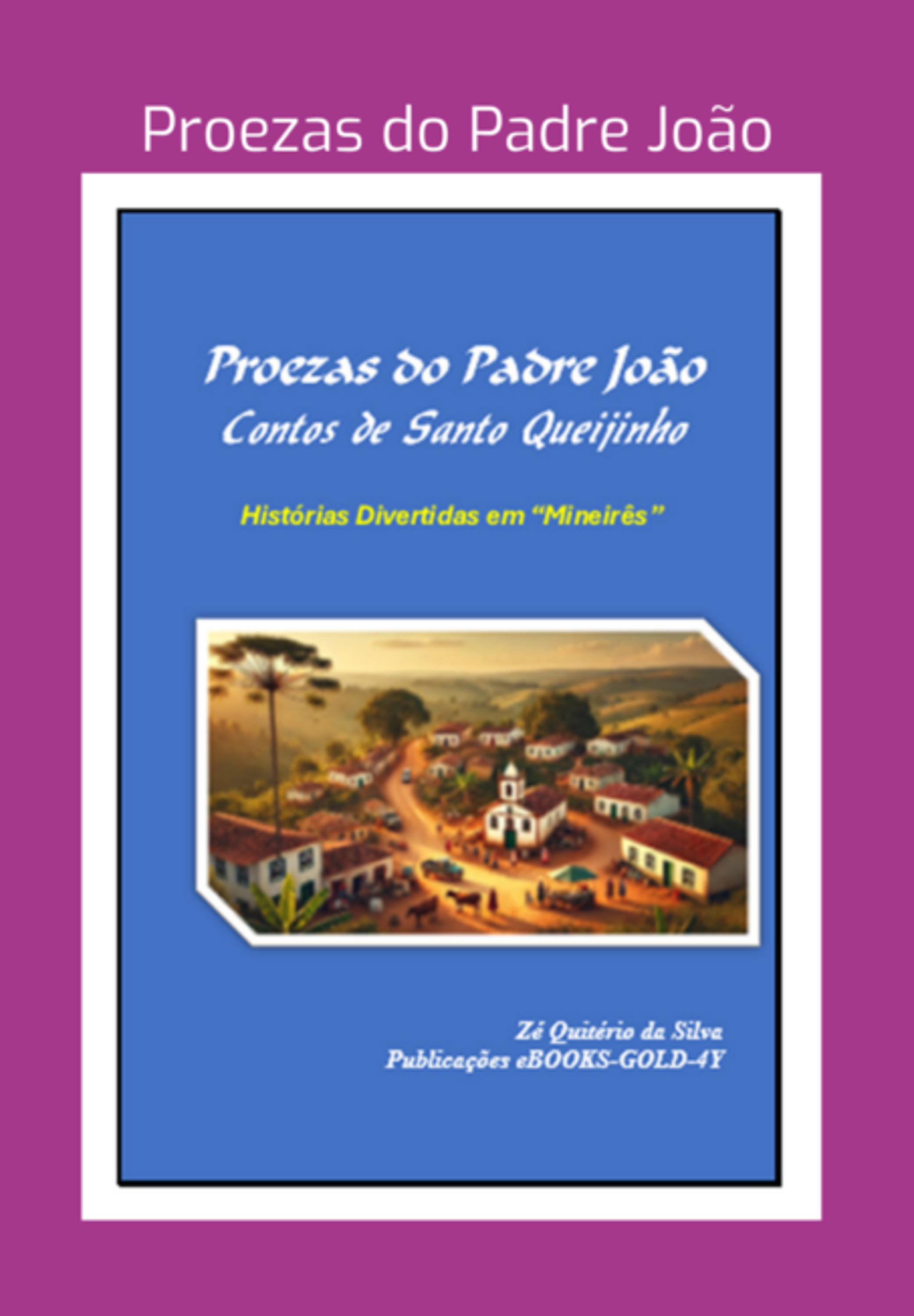 Proezas Do Padre João