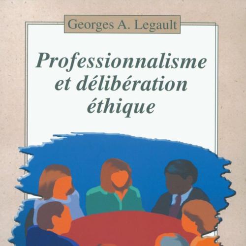 Professionnalisme et délibération éthique