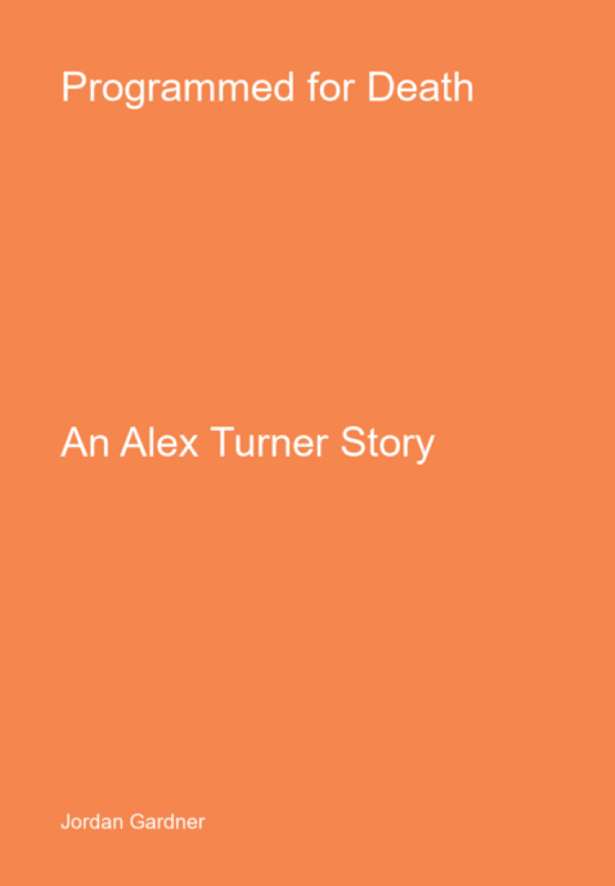 Programmed For Death