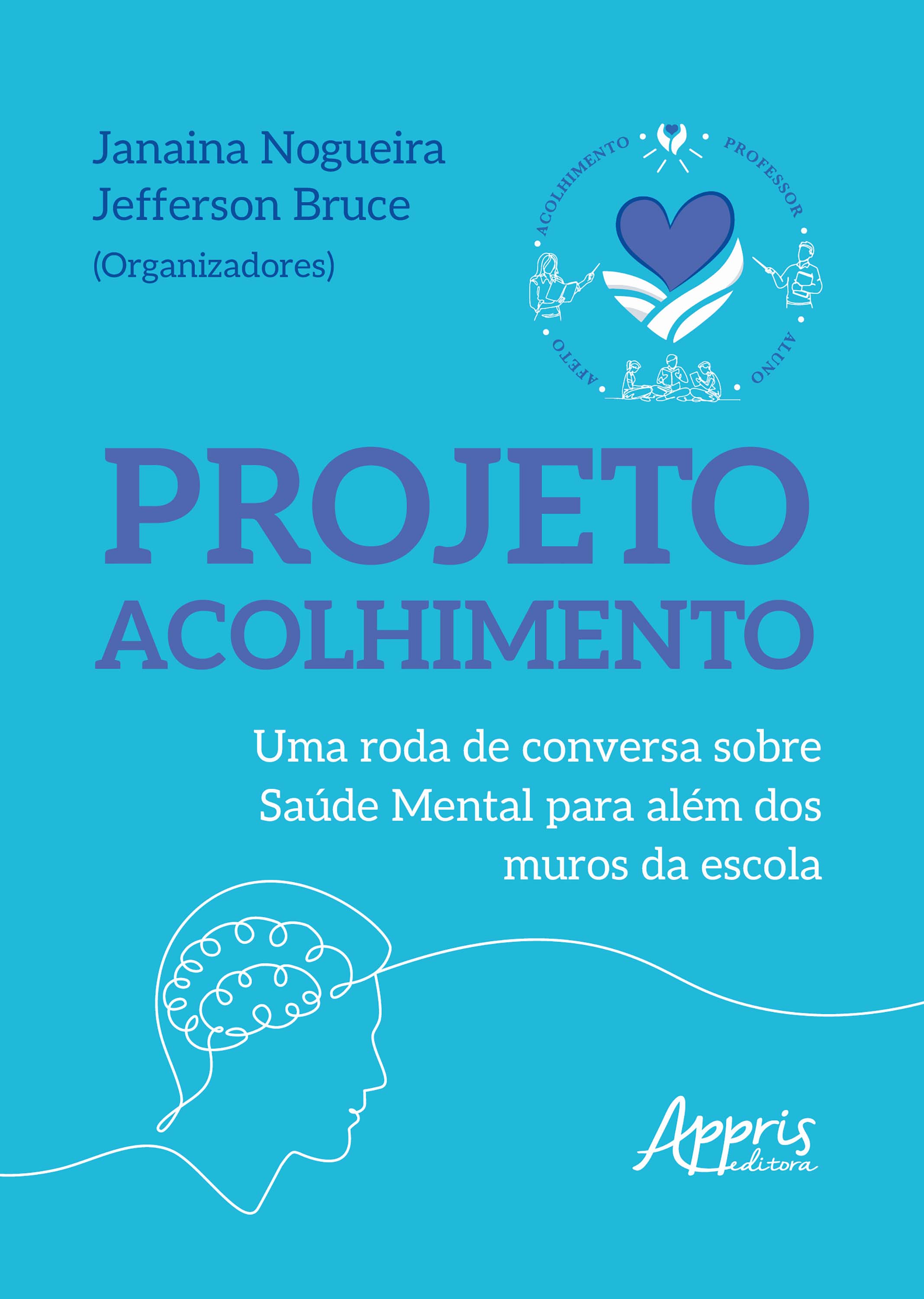 Projeto Acolhimento: Uma Roda de Conversa Sobre Saúde Mental para Além dos Muros da Escola