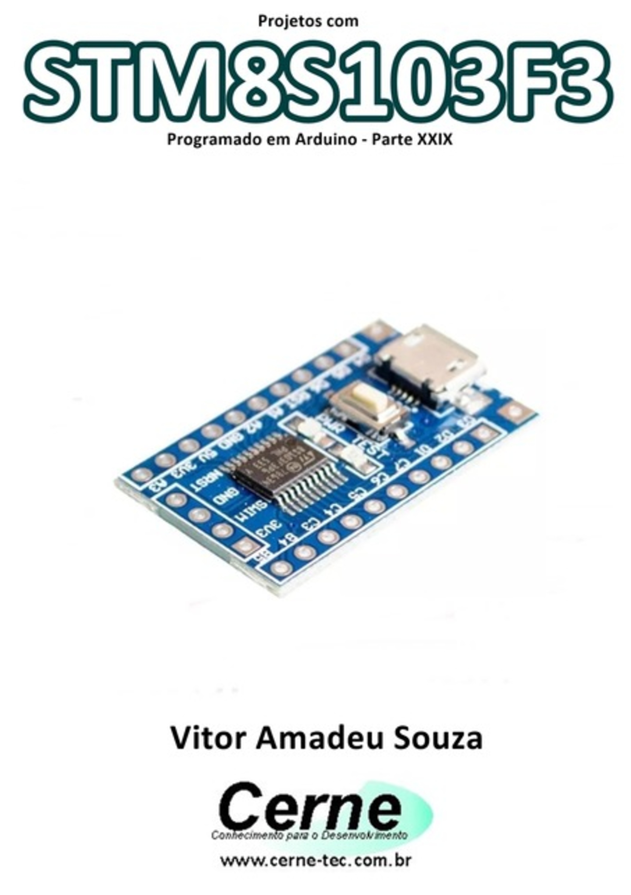 Projetos Com Stm8s103f3 Programado Em Arduino - Parte Xxix