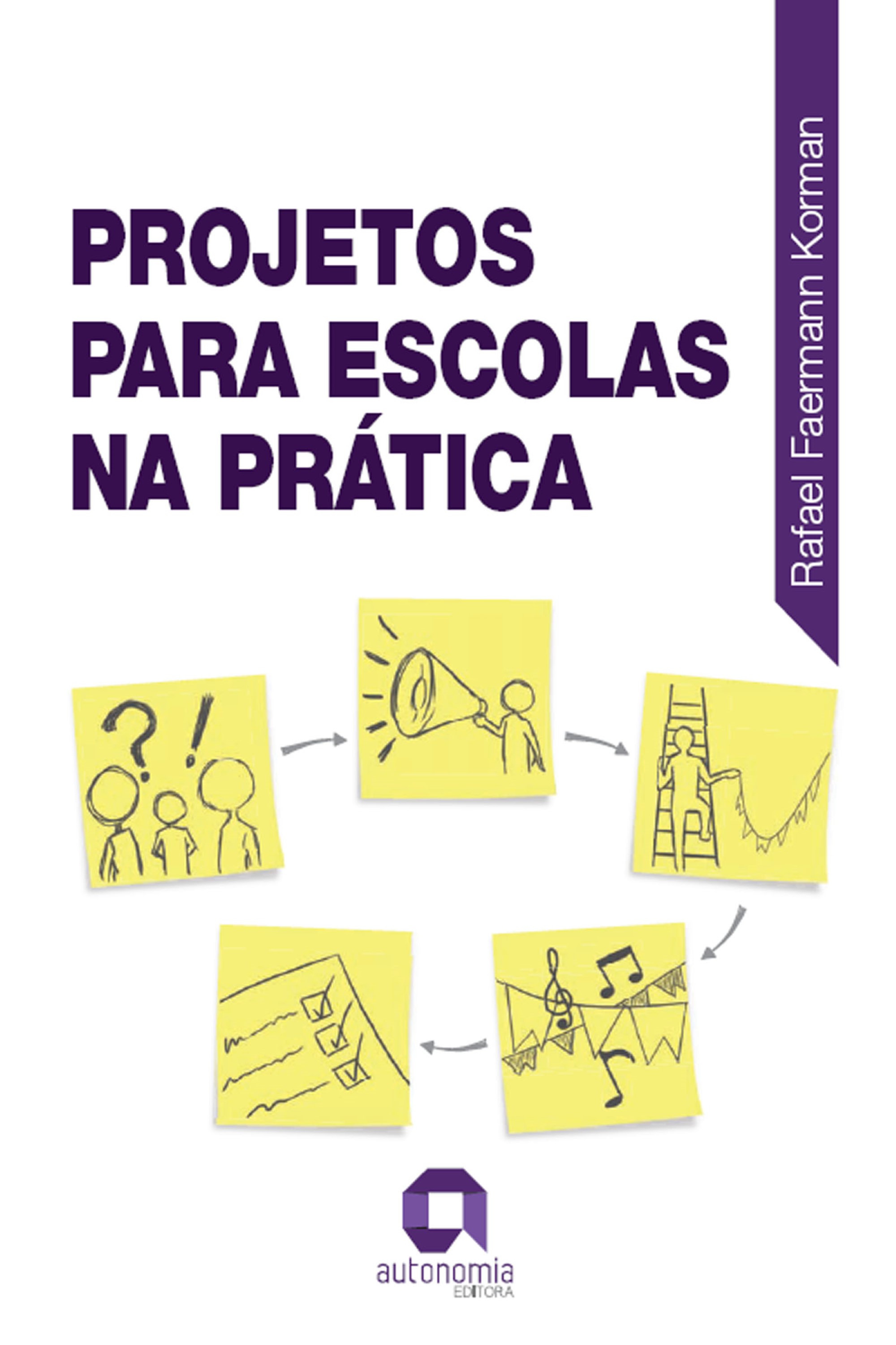 Projetos para Escolas na Prática