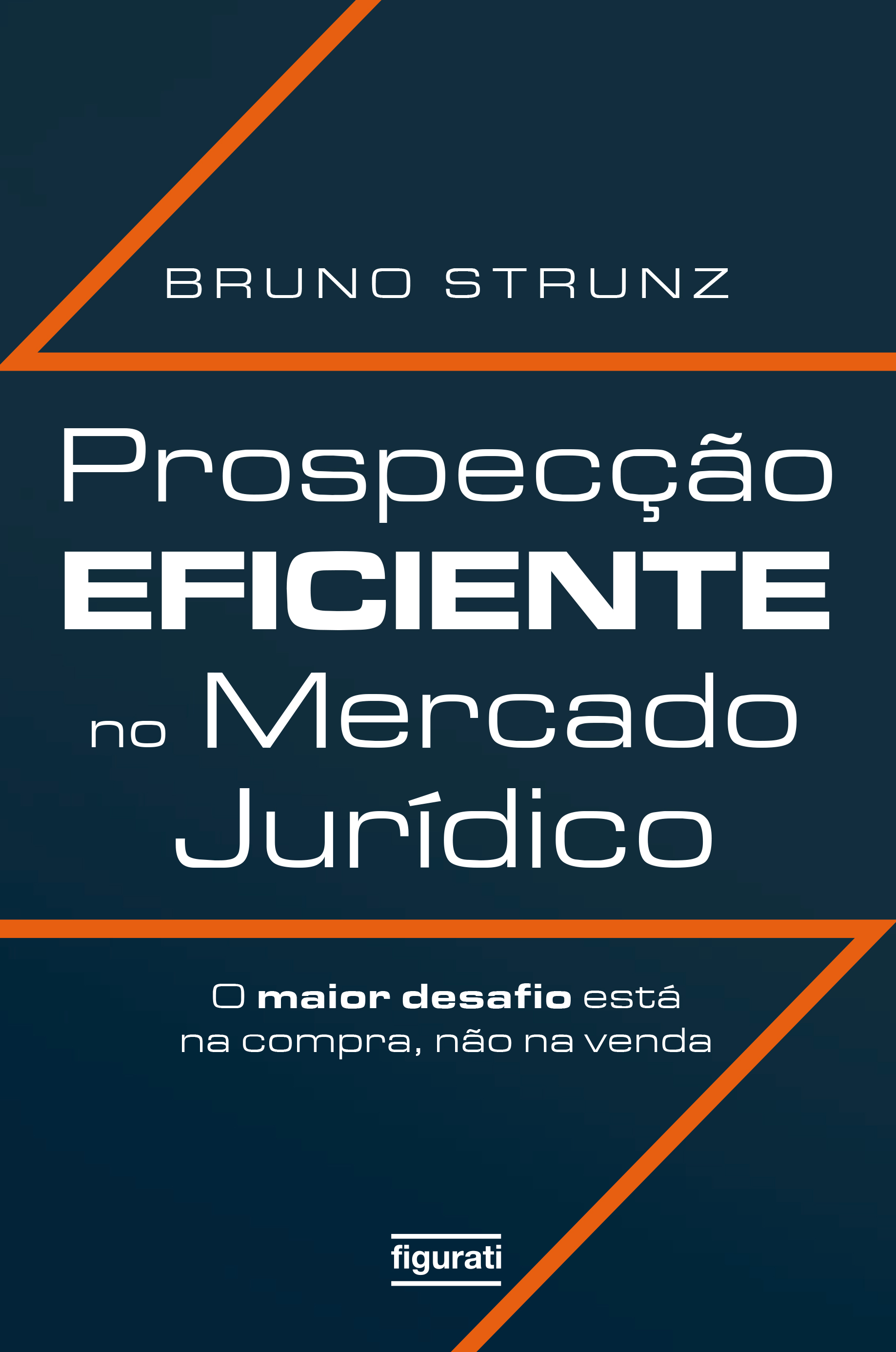 Prospecção eficiente no mercado jurídico