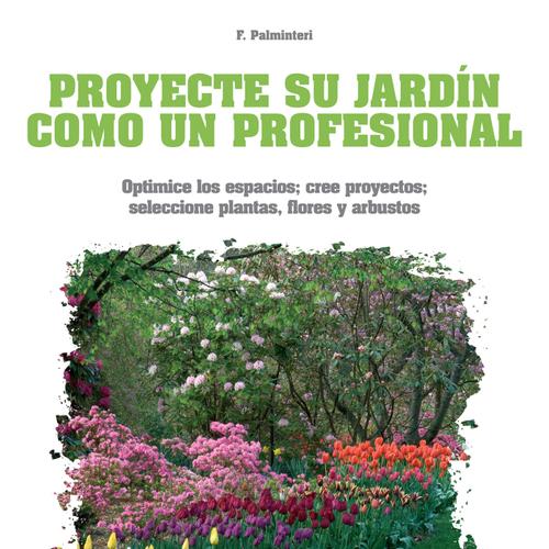 Proyecte su jardín como un profesional