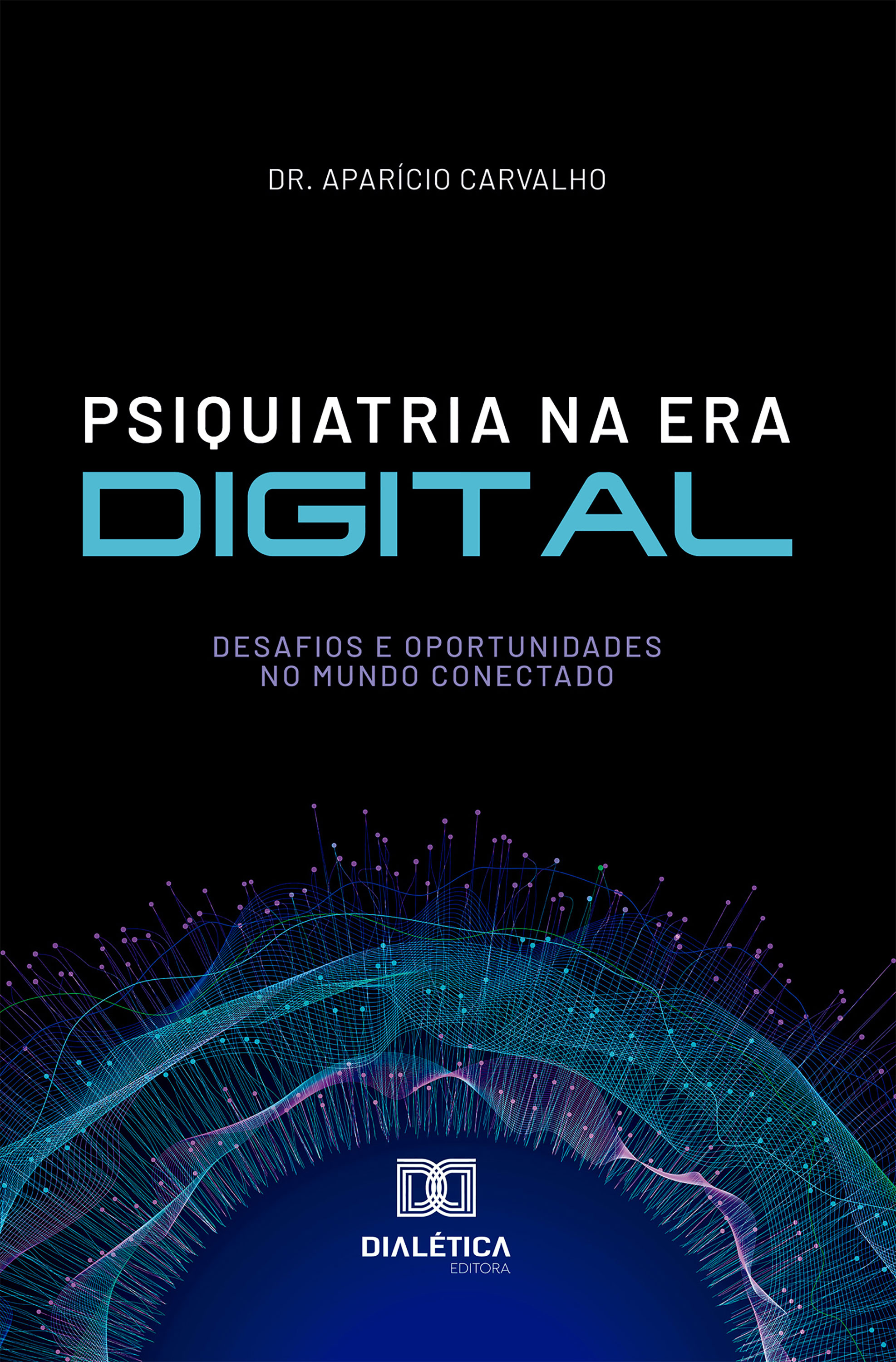 Psiquiatria na Era Digital