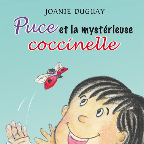 Puce et la mystérieuse coccinelle