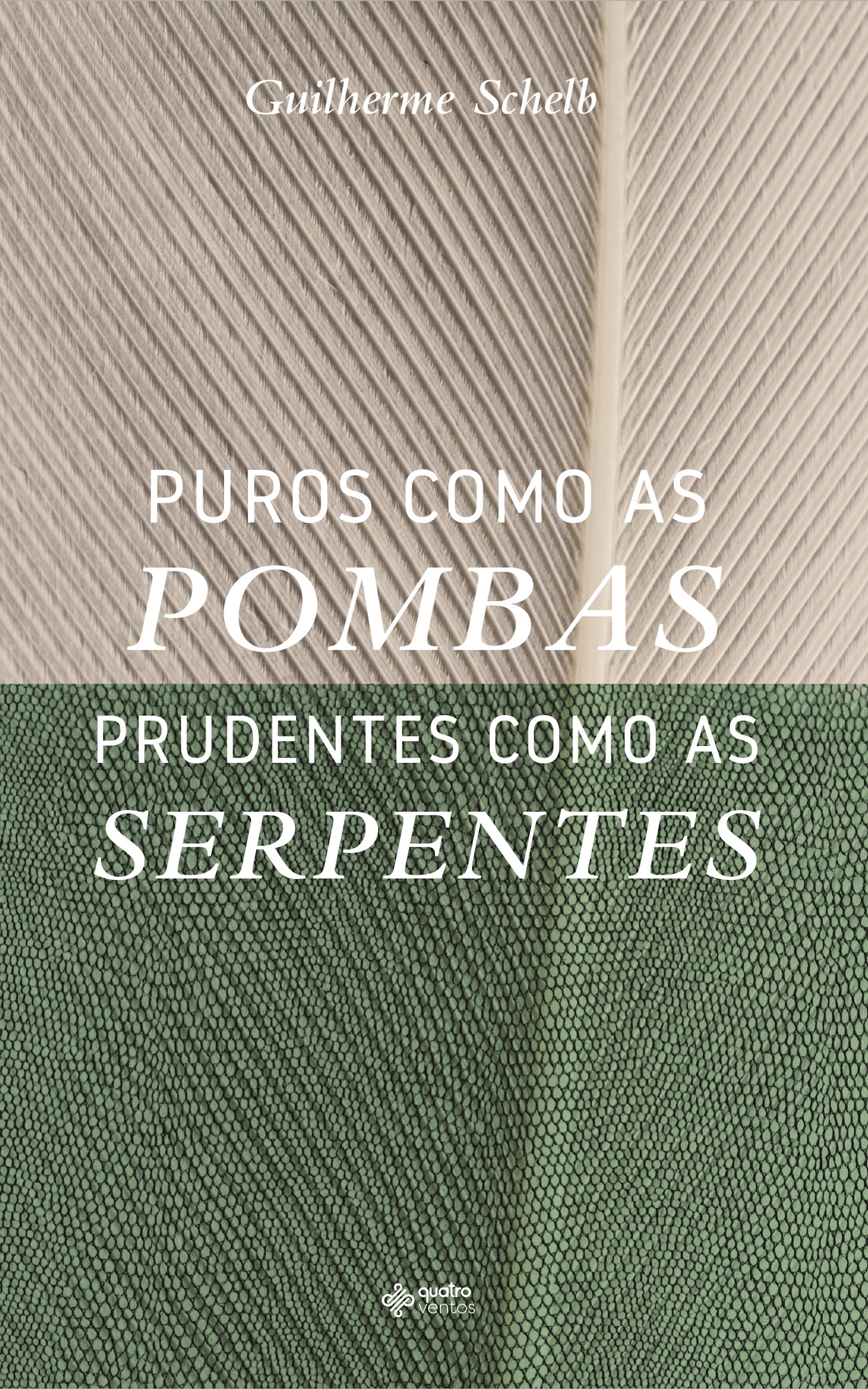 Puros Como as Pombas Prudentes Como as Serpentes