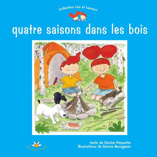 Quatre saisons dans les bois