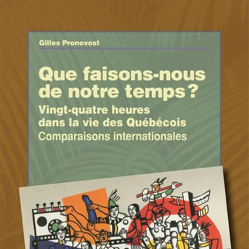 Que faisons-nous de notre temps?