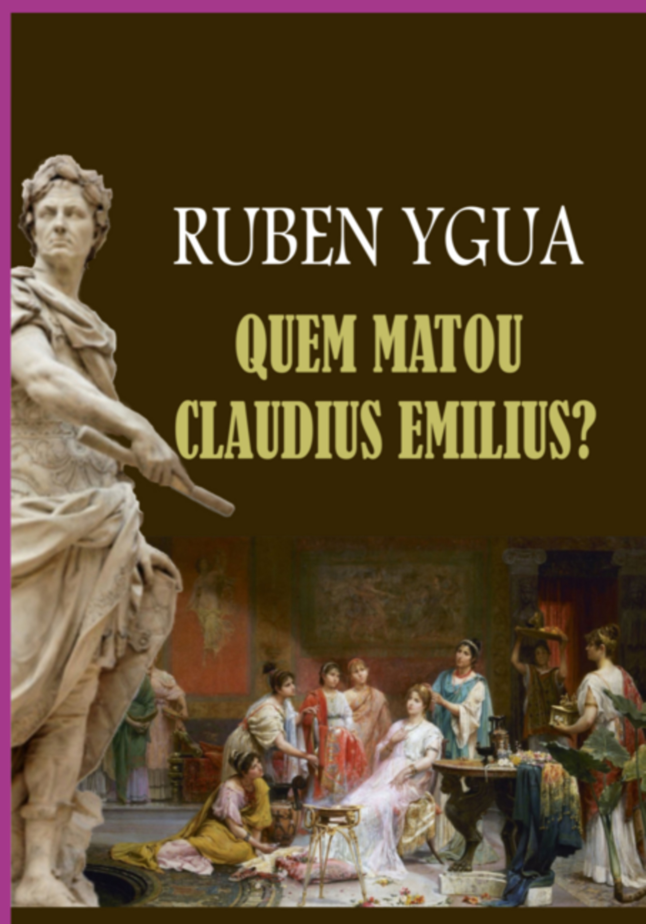 Quem Matou Claudius Emilius?