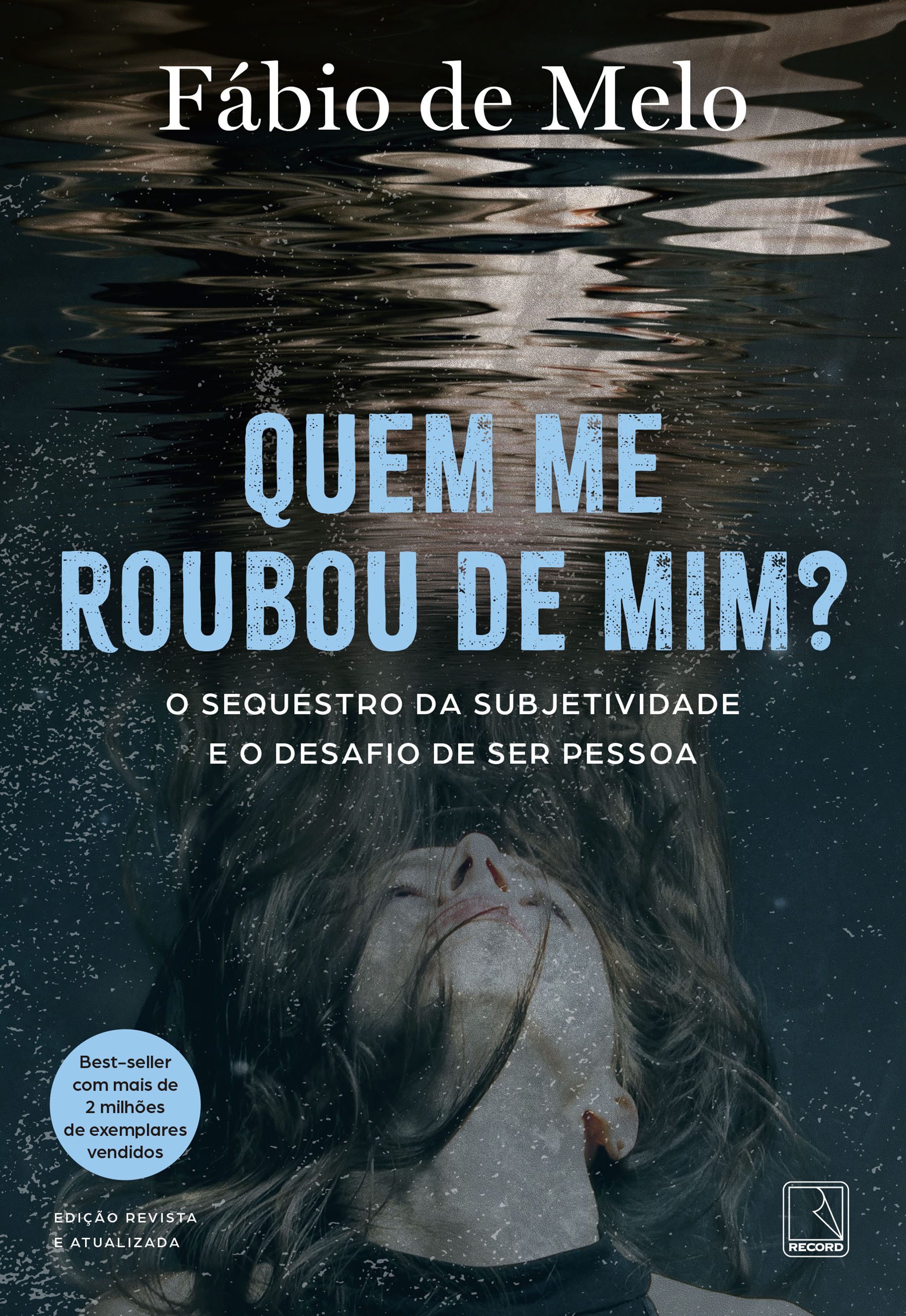 Quem me roubou de mim?