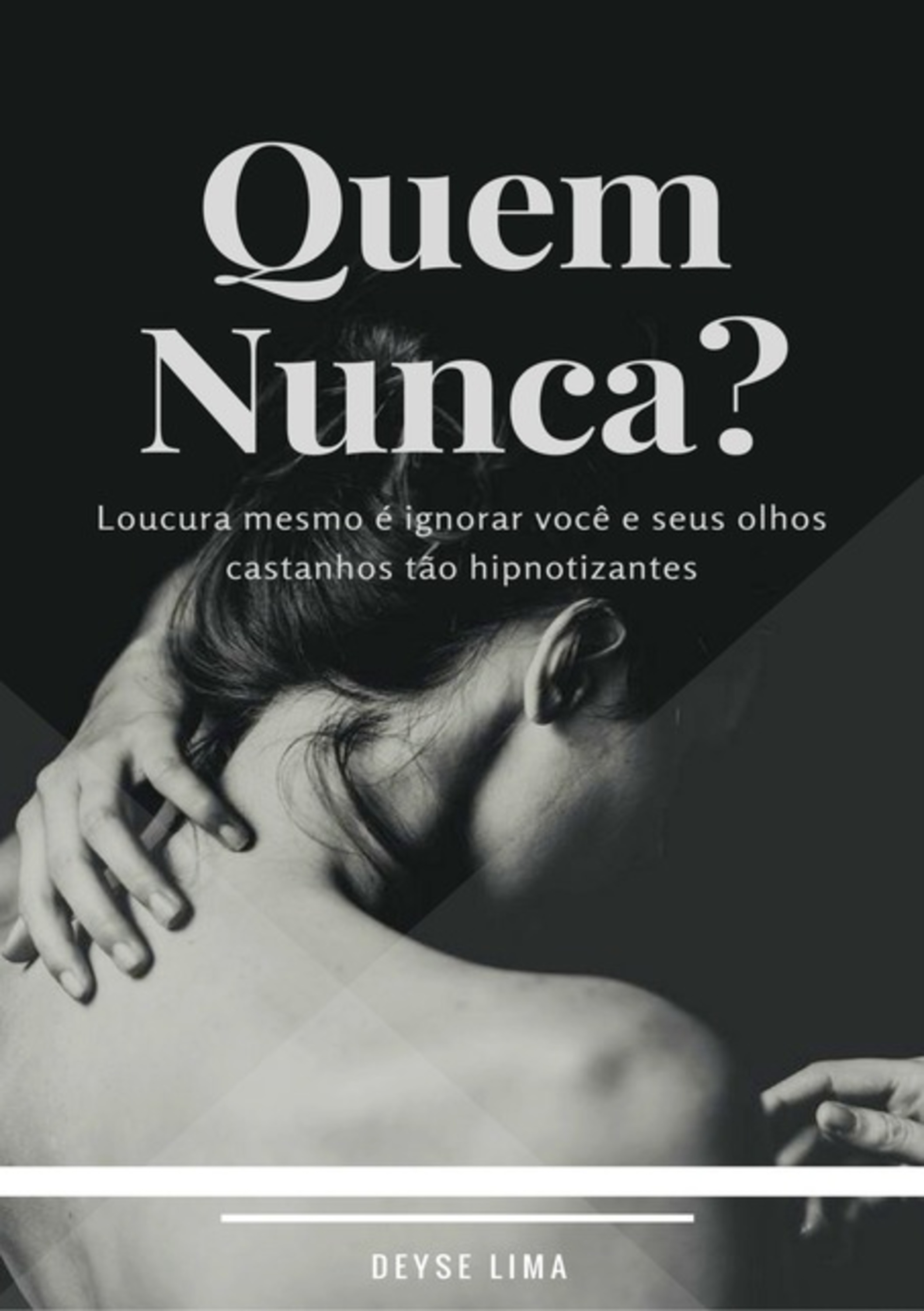 Quem Nunca?