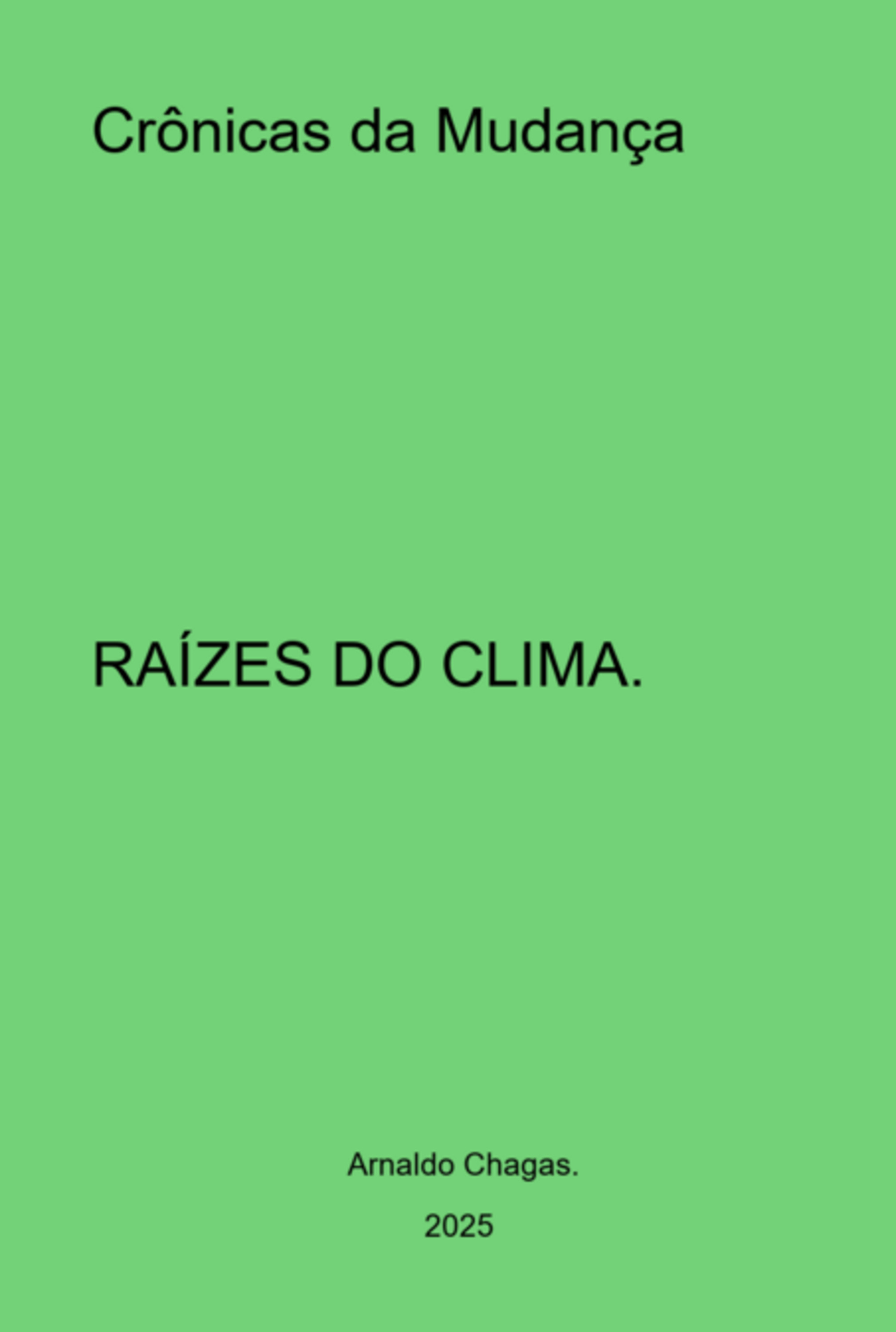 Raízes Do Clima.