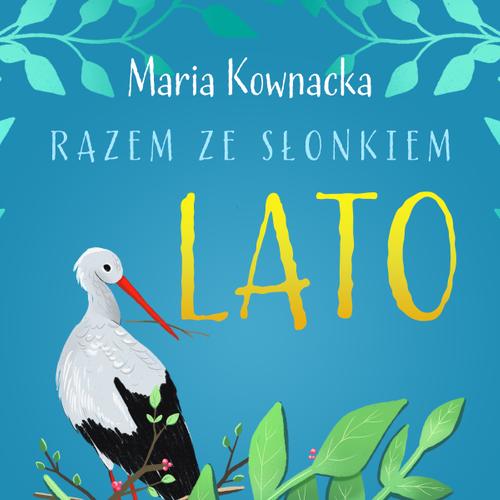 Razem ze słonkiem. Lato