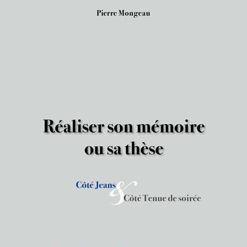 Réaliser son mémoire ou sa thèse