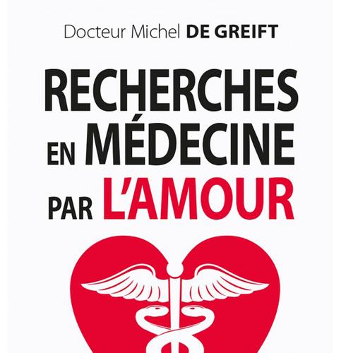 Recherches en médecine par l’amour