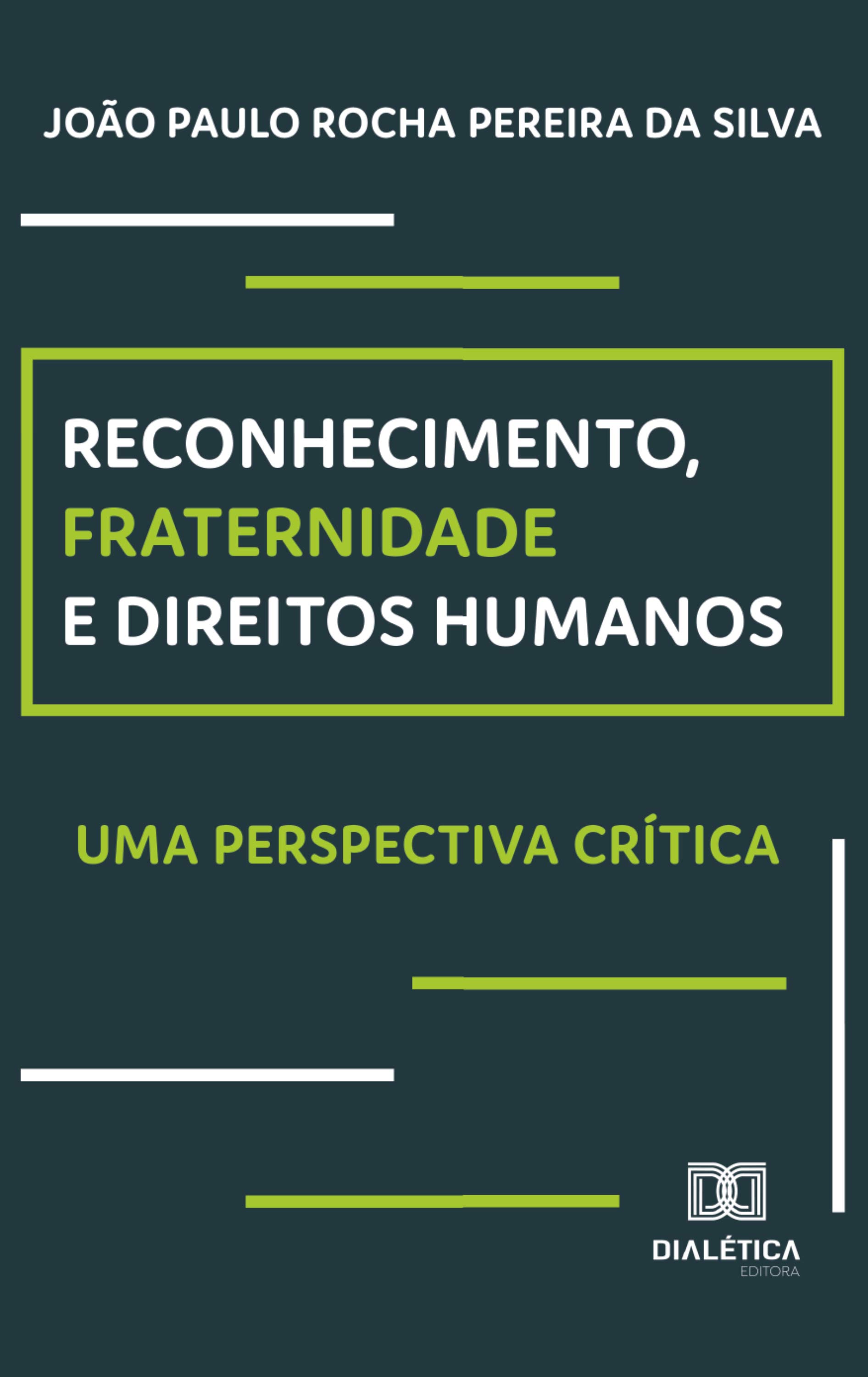 Reconhecimento, Fraternidade e Direitos Humanos