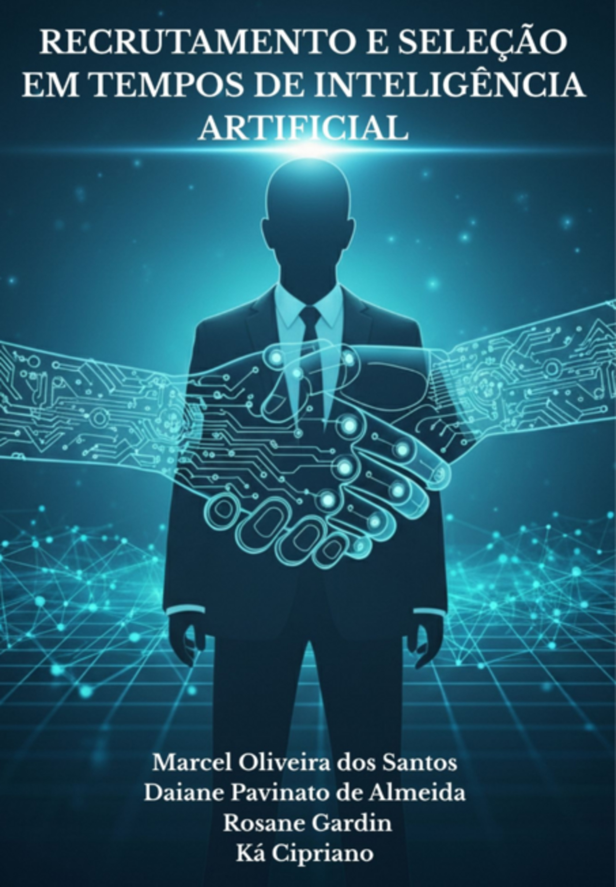 Recrutamento E Seleção Em Tempos De Inteligência Artificial