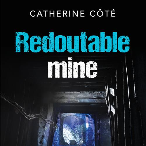 Redoutable mine