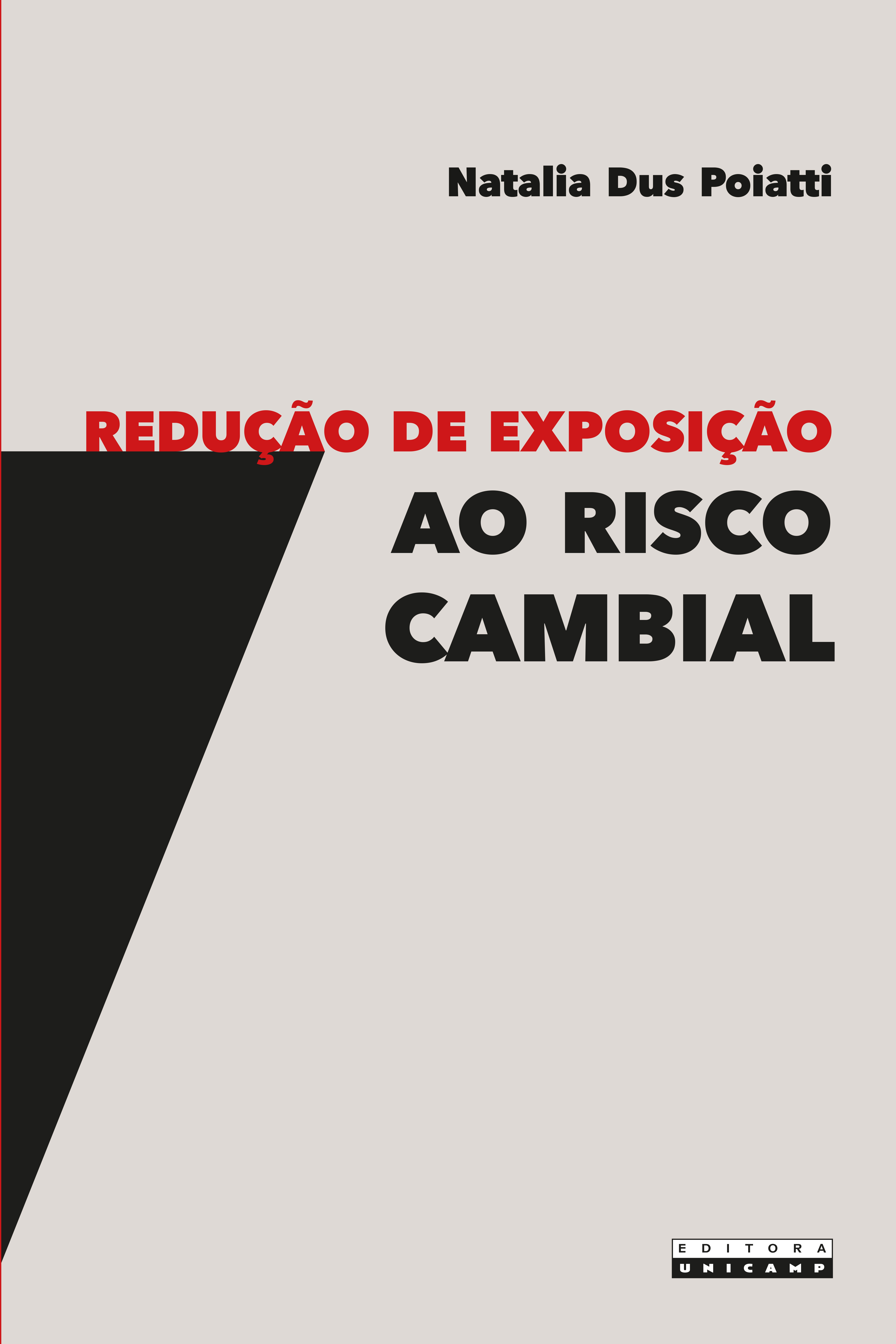 Redução de exposição ao risco cambial