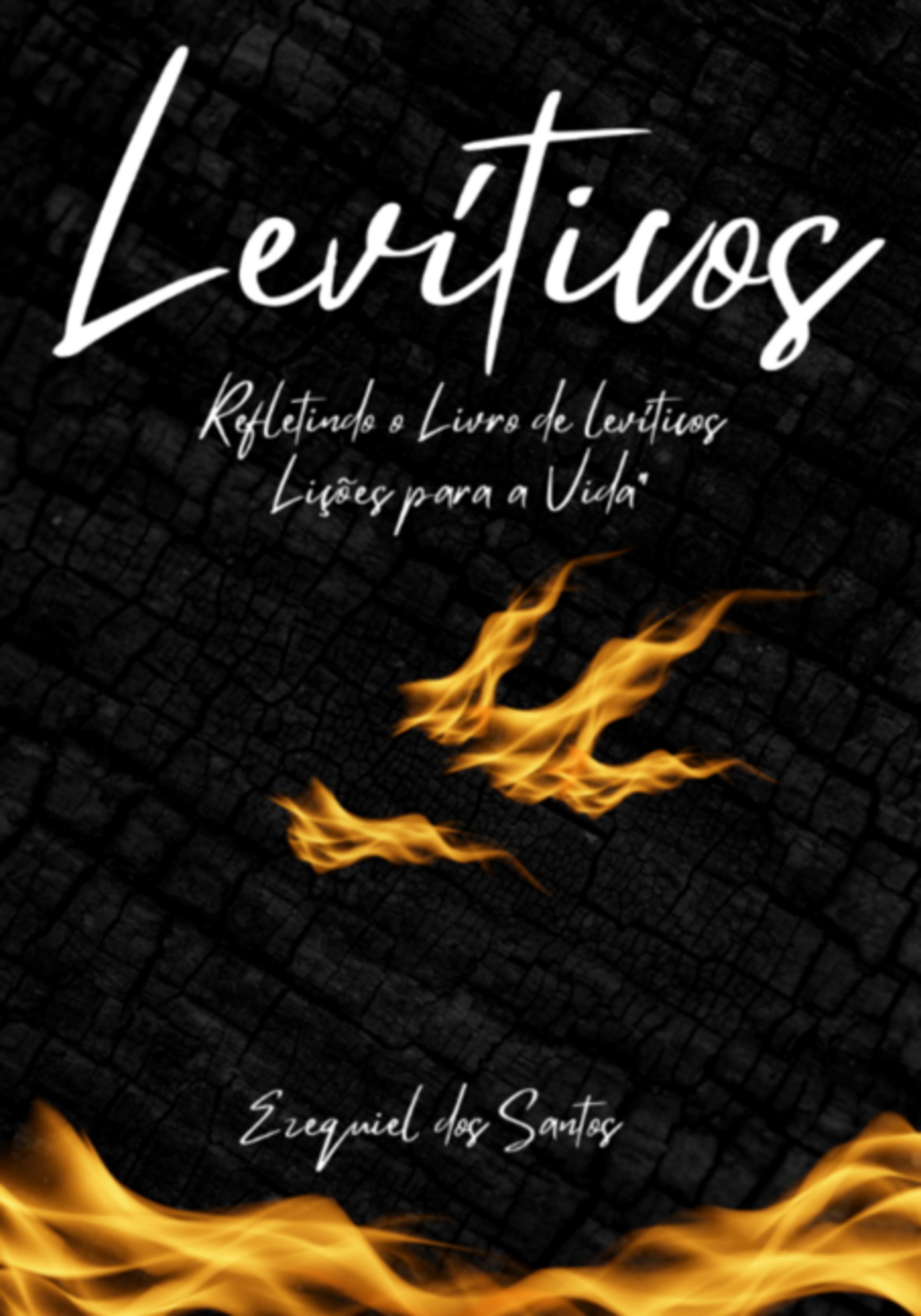 Refletindo Sobre O Livro De Levíticos Lições Para A Vida