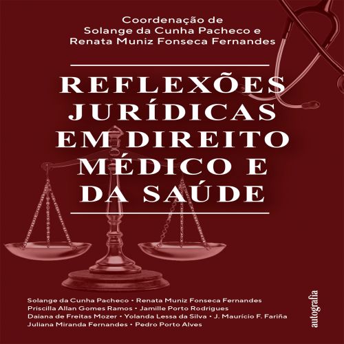 Reflexões Jurídicas em Direito Médico e da Saúde