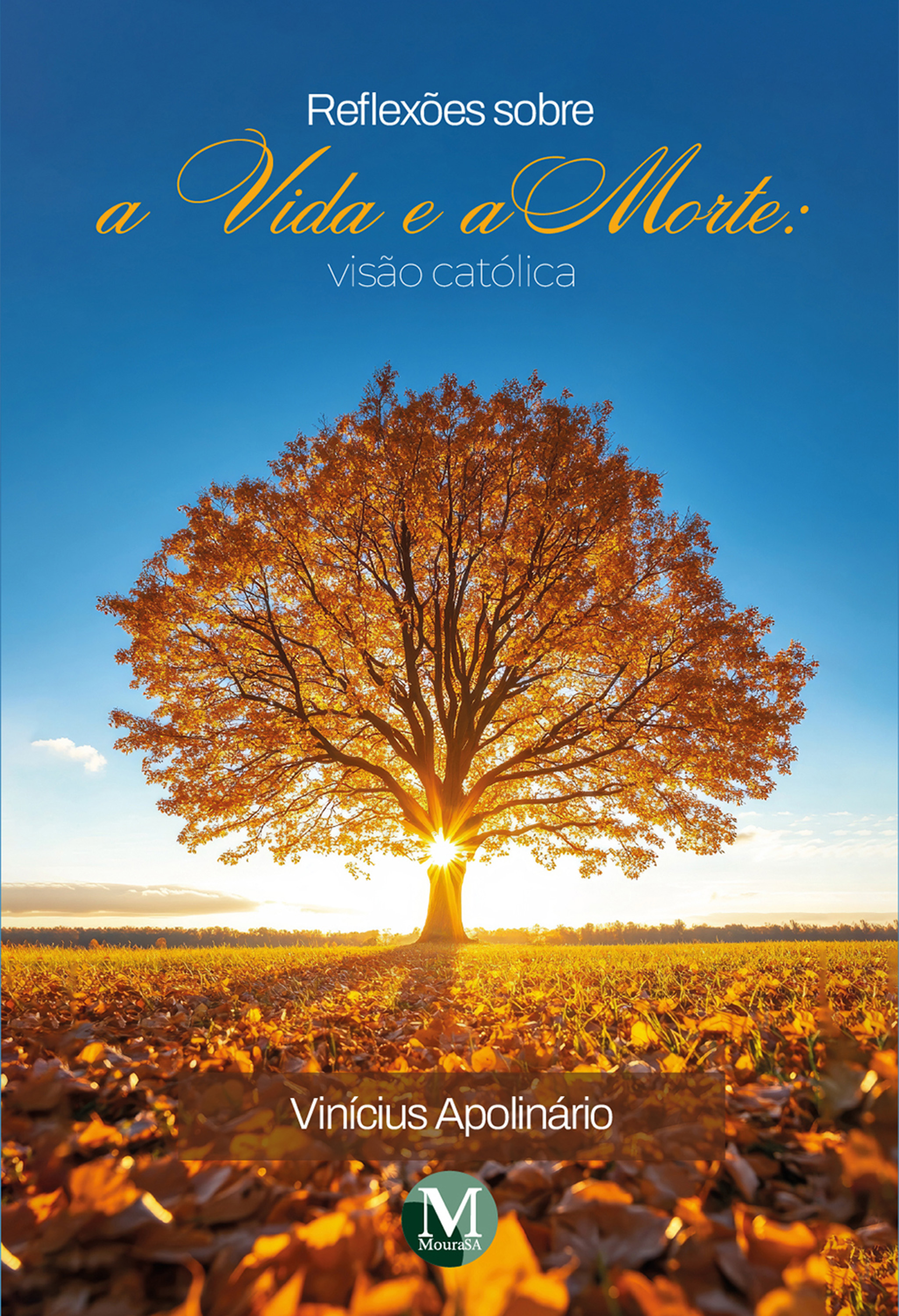 Reflexões sobre a vida e a morte