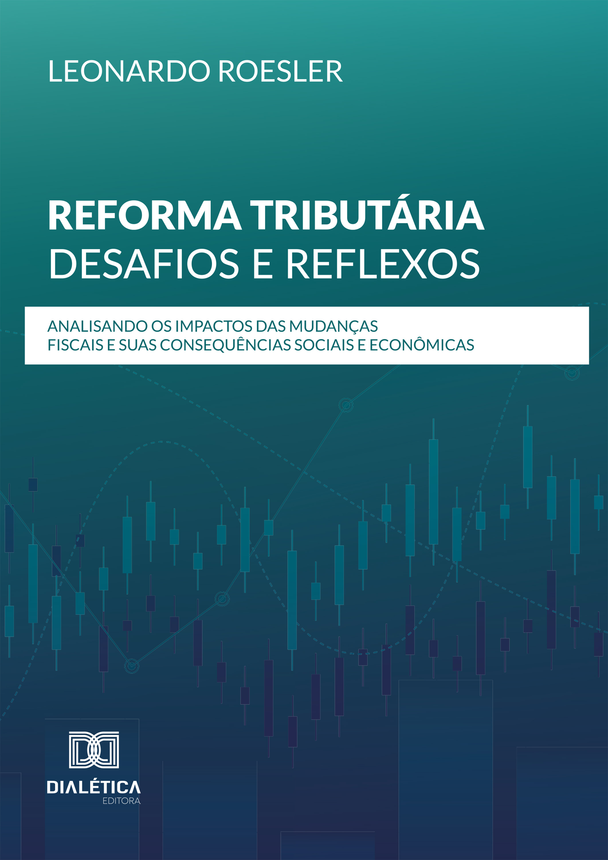 Reforma Tributária: Desafios e Reflexos