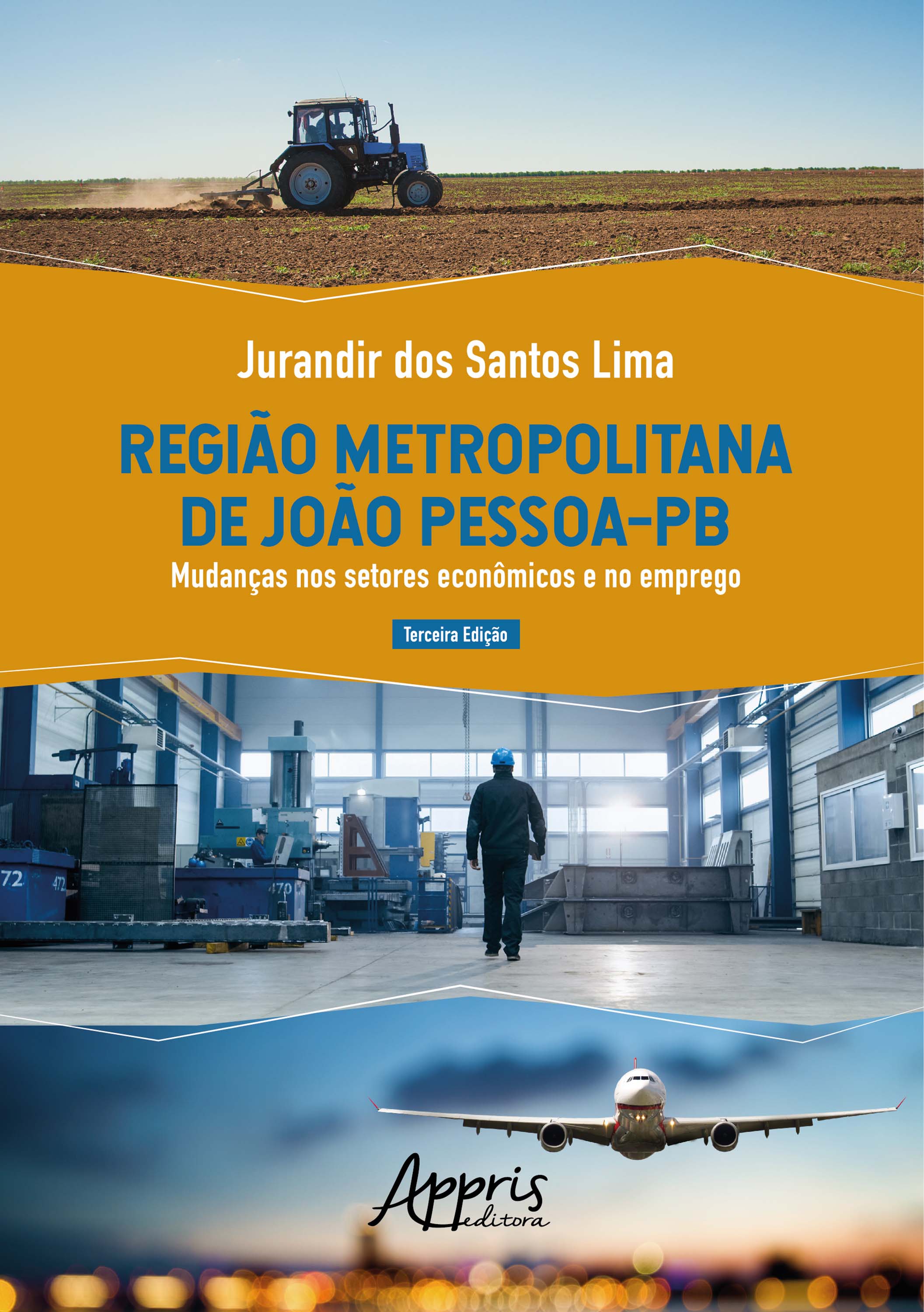 Região Metropolitana de João Pessoa-PB: Mudanças Nos Setores Econômicos e no Emprego