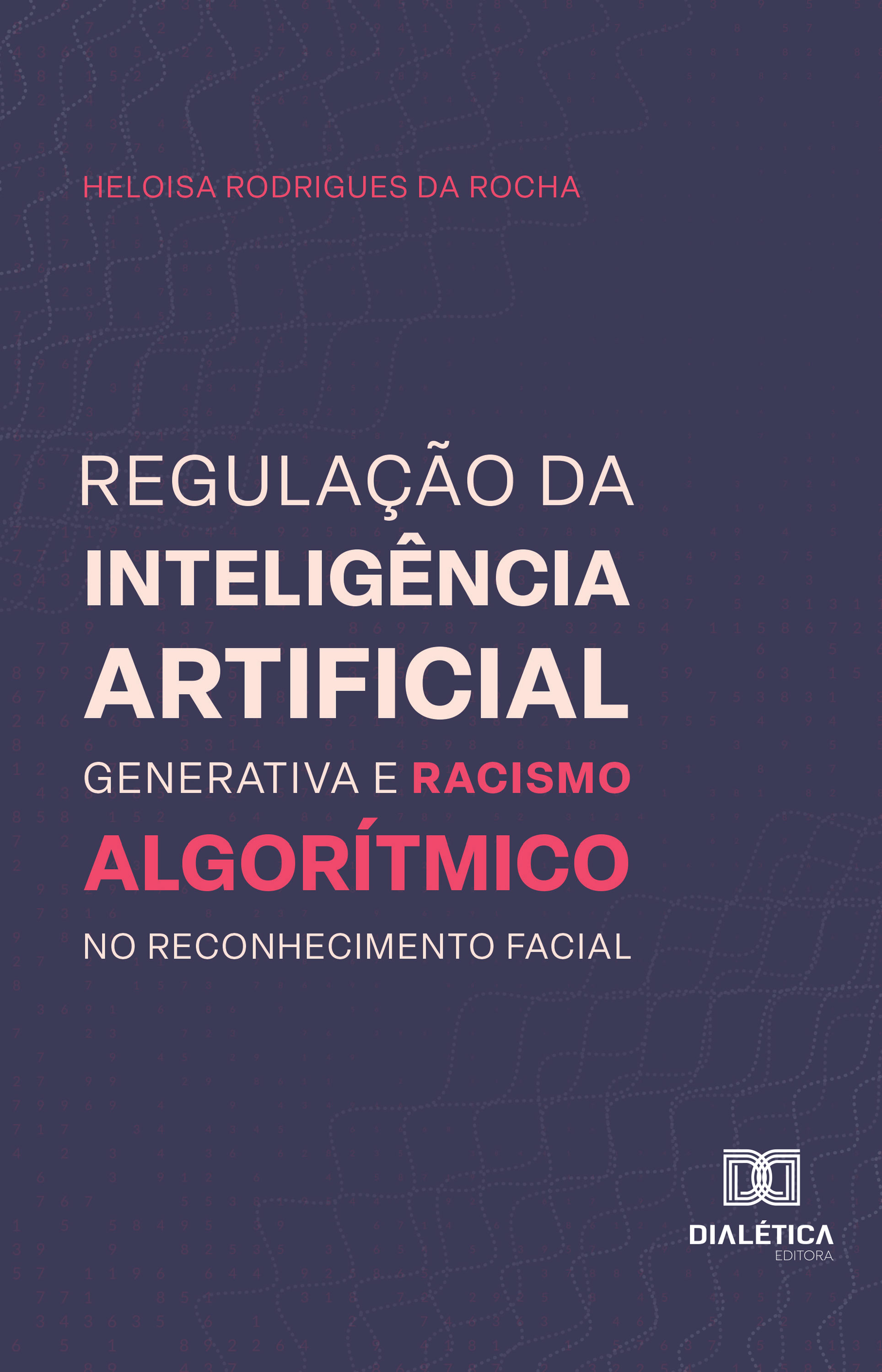 Regulação da inteligência artificial generativa e racismo algorítmico no reconhecimento facial