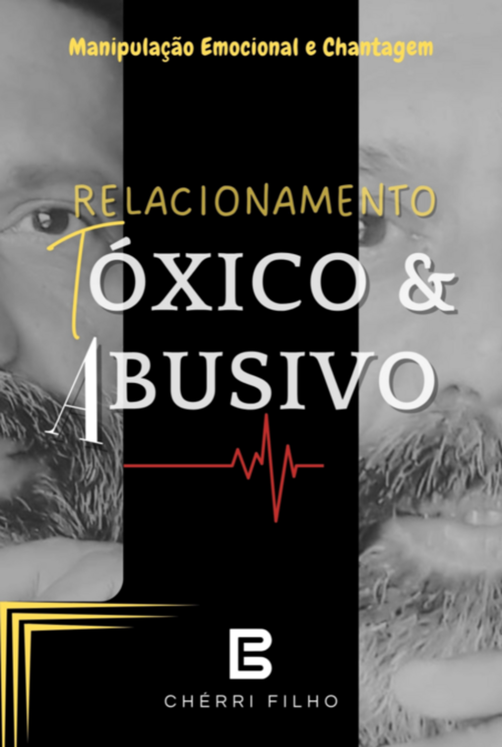 Relacionamento Tóxico & Abusivo