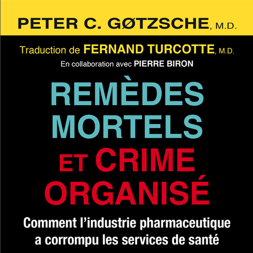 Remèdes mortels et crime organisé