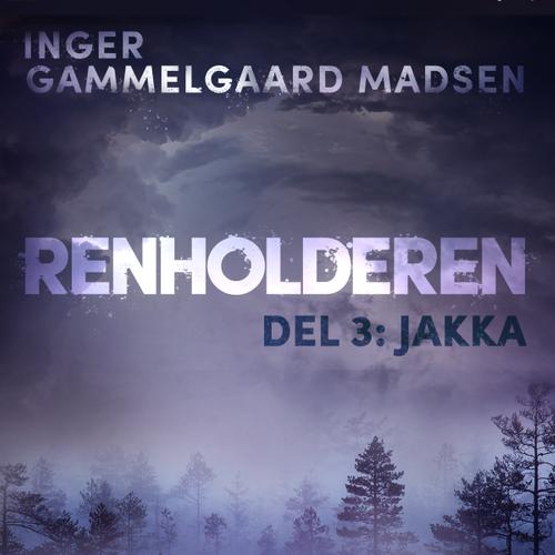 Renholderen 3: Jakka