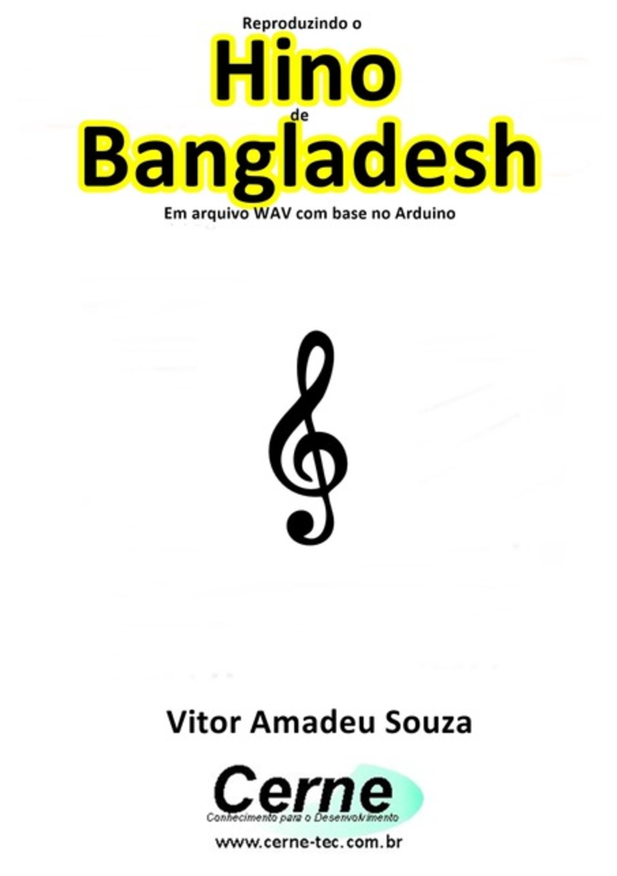 Reproduzindo O Hino De Bangladesh Em Arquivo Wav Com Base No Arduino