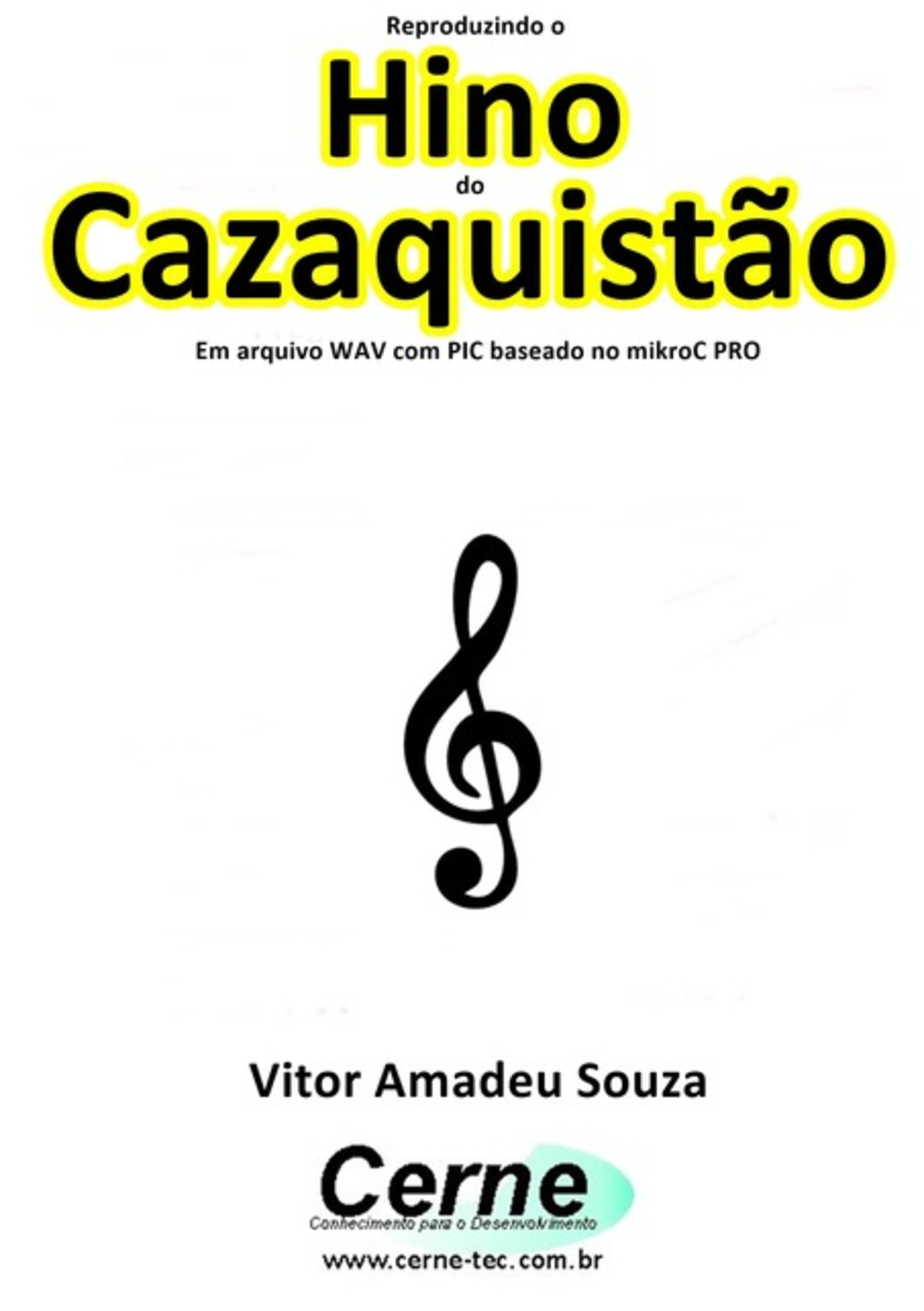 Reproduzindo O Hino Do Cazaquistão Em Arquivo Wav Com Pic Baseado No Mikroc Pro