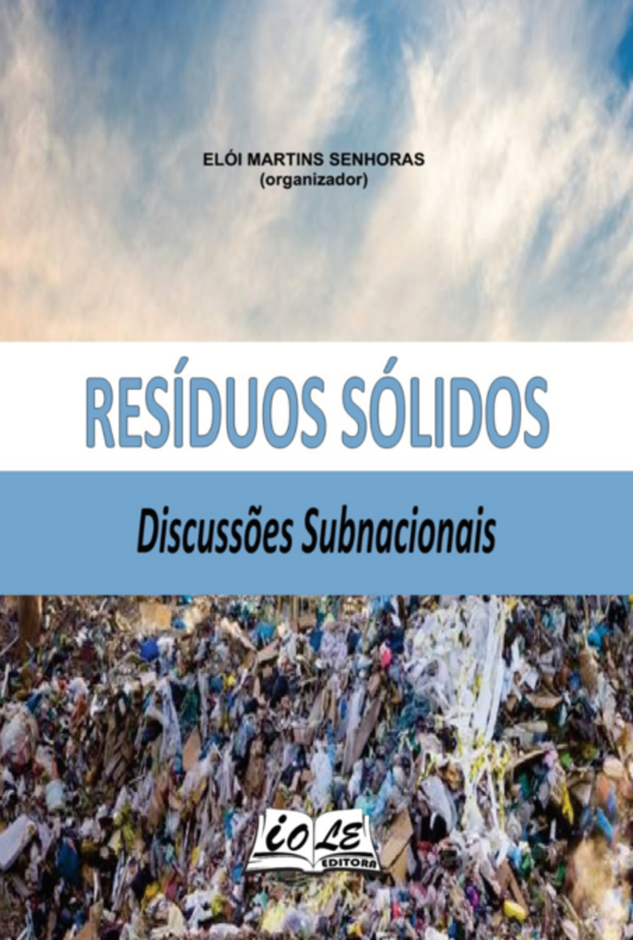 Resíduos Sólidos: Discussões Subnacionais